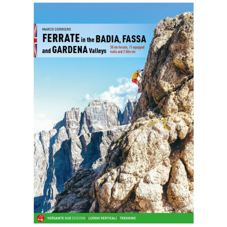 Lezecký průvodce Versante Sud Ferrate in the Badia, Fassa and Gardena Valleys смес от цветове